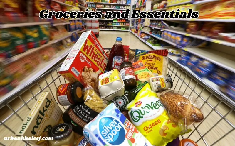Groceries and Essentials