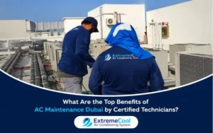 What Extreme Cool's AC Maintenance Services Dubai Cover