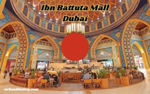 Ibn Battuta Mall Dubai