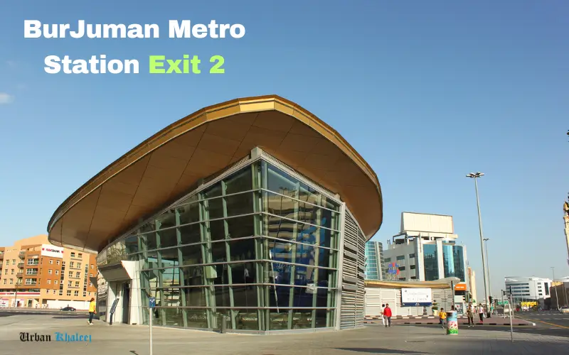 BurJuman Metro Station Exit 2