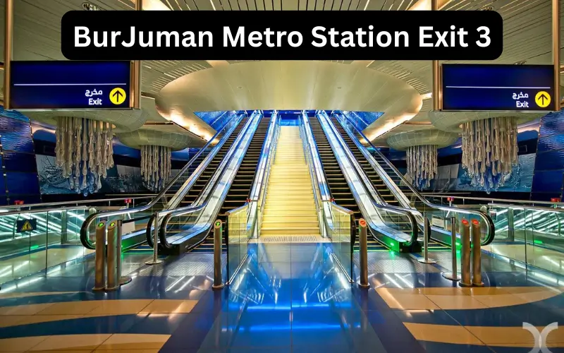 BurJuman Metro Station Exit 3