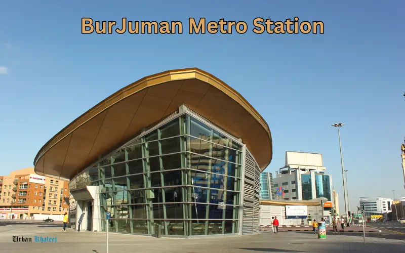 BurJuman Metro Station