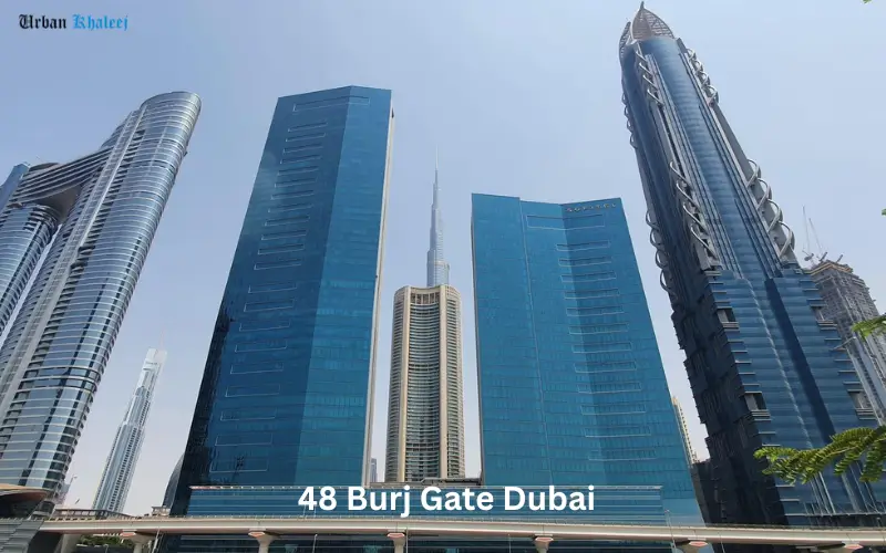 48 Burj Gate Dubai